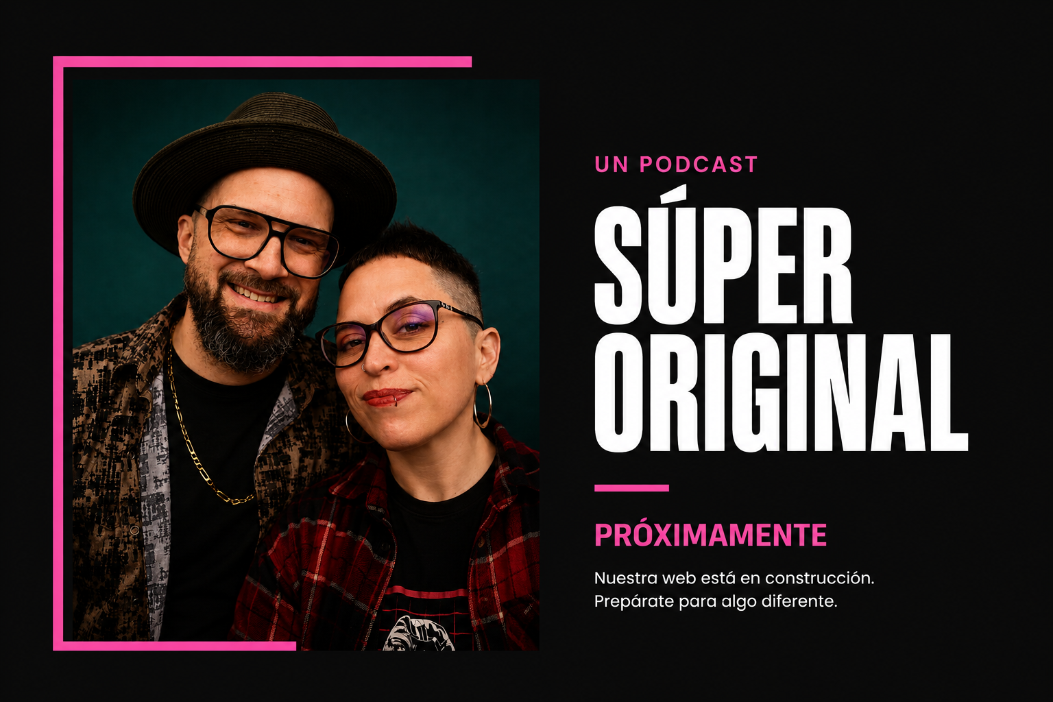 Portada temporal Un Podcast Súper Original